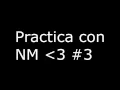 Download Lagu Practica con NM #3