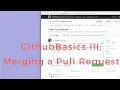 Github Basics III - Merging Pull Request