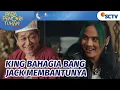 Download Lagu King Bahagia Banget! Bang Jack Jadi Sosok Penolong Baginya | Para Pencari Tuhan Jilid 16 - Episode 9