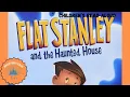 Flat Stanley and the Haunted House by Jeff Brown Children s Read Aloud
