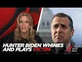 Hunter Biden Whines and Plays Victim Instead of Testifying with Margot Cleveland Peter Schweizer