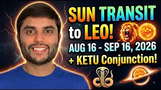Sun Transit in Leo 2026 Ketu Conjunction 12 Signs Horoscope Ascendant Moon