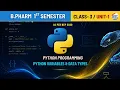 Python Variables and Data Types Python Programming Class 3 Unit 1 1st Sem B Pharm
