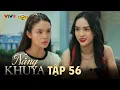 Download Lagu NẮNG KHUYA - TẬP 56 | Phim Hay 2025 | N Q Trường Thịnh, Lê Minh Thành, Nhật Hạ, Thanh Hiền,Ma Ran Do