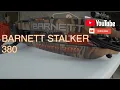 Barnett Stalker 380 Crossbow Review 2021 My New Crossbow for Hunting