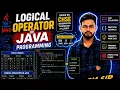 Logical Operators in Java Programming by OM Sir