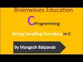String In C Programming String Handling Functions Part-3