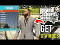 How To Get Mods On GTA 5 PC - Full Guide