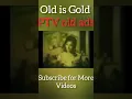 Download Lagu PTV Old Ads Pakistan Television||Old is Gold||PTV ke prani yadhay