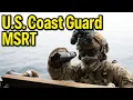 Coast Guard MSRT The Special Forces of Maritime Security
