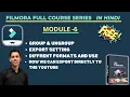Export Save Files Filmora Course in hindi for FREE Module - 6