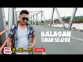 Download Lagu Balasan TUHAN SU ATUR || Lagu Romantis 2020 || By Reinol M.Pareda