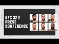Download Lagu UFC 320: Pre-Fight Press Conference