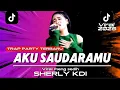 Download Lagu DJ AKU SAUDARAMU SHERLY KDI NEW 2025 - OM ADELLA / HENNY ADELLA PARTY x Trap viral