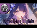 Download Lagu Nightcore - Barcelona Nights