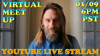 VIRTUAL MEET UP : YOUTUBE LIVE STREAM : 2022 News + Q&A