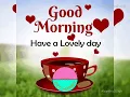 Good Morning Have A Lovely Day gif What s Up Status Good Morning Images