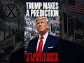 Trump Makes A Prediction It s Going To Happen In The Next 6 Months