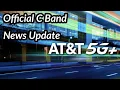 Big AT T News This makes it C Band 5G