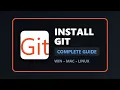 How to Install Git on Windows Mac and Linux 2025 Guide