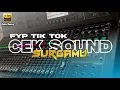 Download Lagu 🔊CEK SOUND🔊SURGAMU FYP TIK TOK!!🙏🏻 YANG ANDA NANTI\