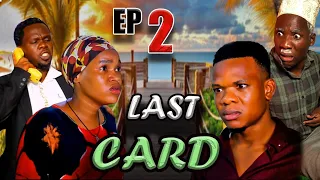last card episode 2