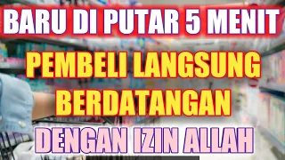 ruqyah tempat usaha agar semakin laris u0026 banyak pembeli rezeki mudah dengan izin allah