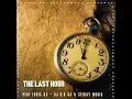 Download Lagu The Last Hour