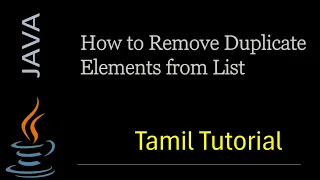 How to Remove Duplicate Elements from List Java Java Tutorial Tamil