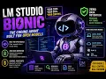 LM Studio Bionic The AI Agent Built for Open Models Local Cloud
