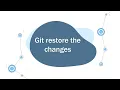 how to use git restore and completely ignore the changes 3 scenarios