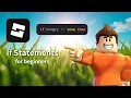 Roblox Scripting - If Statements Explained for Beginners