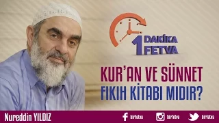 Kur'an ve Sünnet'in Bağlayıcılığı
