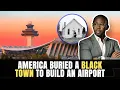 America Destroyed a Black Town to Build an Airport The Hidden History of Willard Virginia