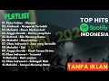 TOP HITS INDONESIA| Lagu Viral 2025 TikTok \u0026 Spotify Terpopuler Saat Ini (Full Album)