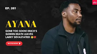 VIUSASA: AYANA EPISODE 261