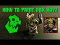 How To Paint Ork Boyz