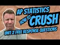 How to CRUSH Your Unit 2 FRQs in AP Statistics