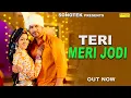 Lagu Teri Meri Jodi | Ajay Hooda | Kavita Joshi | New Haryanvi Song 2026 | New Haryanvi DJ Song 2026