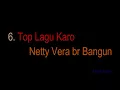 Download Lagu 6 lagu karo Netty vera br bangun (lagu karo mp3)