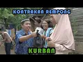 Download Lagu QURBAN || KONTRAKAN REMPONG EPISODE 358