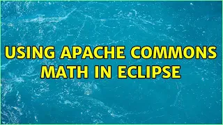 Using Apache Commons Math in Eclipse