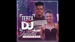 tebza de dj julieta feat nomonde rodger