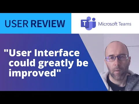 Thumbnail for User Review: Digital Strategy Manager Finds MS Teams is Good at Communication BUT Could Improve