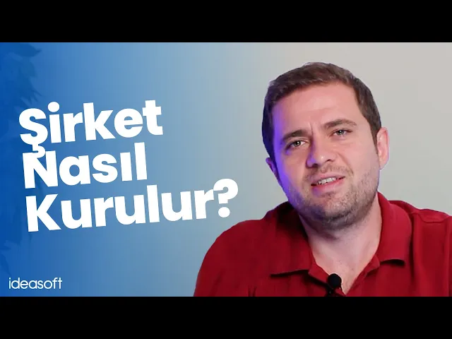 Şirket Nasıl Kurulur