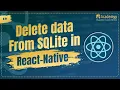 Delete Data from SQLite in React Native Remove Records with Expo React Native Tutorial 2025