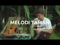 Nadhif Basalamah - Penjaga Hati Live At Melodi Taman