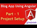Blog App Using Angular Part 1 Project Setup