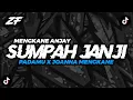 Download Lagu DJ SUMPAH JANJI PADAMU X JOANNA MENGKANE BY ZEUS FVNKY