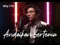 Download Lagu Rifqi FTR - Andaikan Bertemu (Official Music Video)
